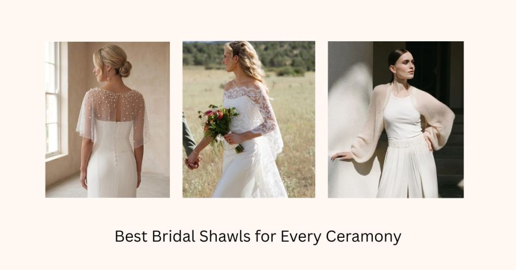 Best Bridal Shawls