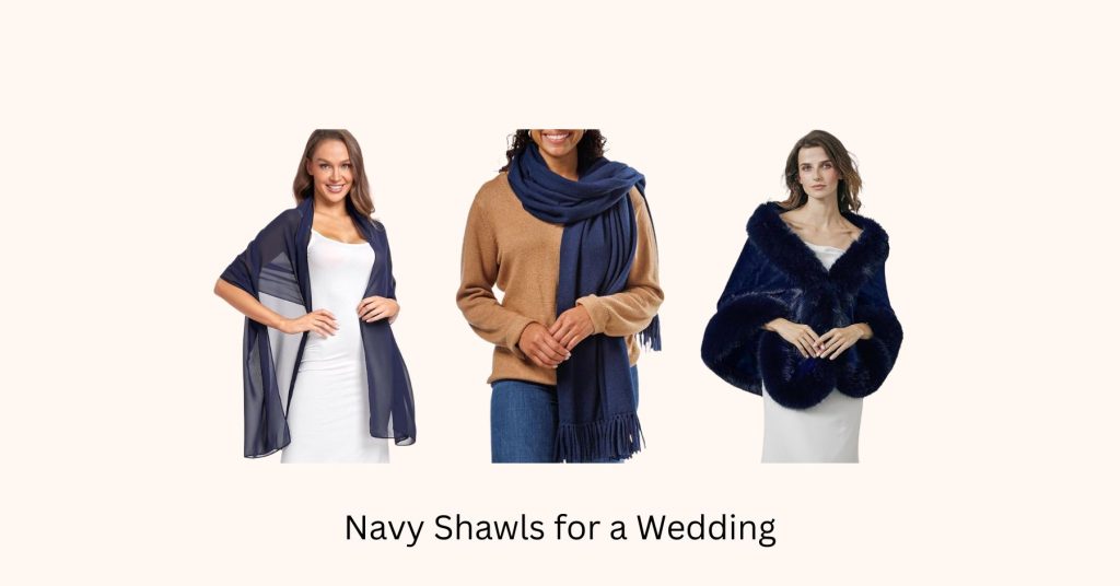 Navy Shawls for a Wedding